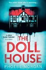 The Doll House - Phoebe Morgan - 9780008320669