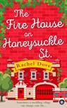 The Fire House on Honeysuckle Street - Rachel Dove - 9780008330910