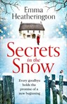 Secrets in the Snow - Emma Heatherington - 9780008355678
