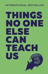 Things No One Else Can Teach Us - Humble the Poet - 9780008359669