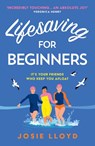 Lifesaving for Beginners - Josie Lloyd - 9780008373696