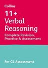 11+ Verbal Reasoning Complete Revision, Practice & Assessment for GL - Collins 11+ - 9780008398866