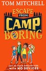 Escape from Camp Boring - Tom Mitchell - 9780008403508