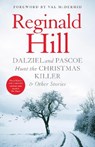 Dalziel and Pascoe Hunt the Christmas Killer & Other Stories - HILL,  Reginald - 9780008430023