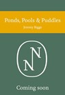 Ponds, Pools and Puddles - Jeremy Biggs ; Penny Williams - 9780008453237