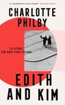 Edith and Kim - PHILBY,  Charlotte - 9780008466374