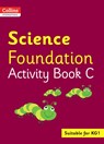 Collins International Science Foundation Activity Book C - Fiona Macgregor - 9780008468729