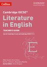 Cambridge IGCSE™ Literature in English Teacher’s Guide (Collins Cambridge IGCSE™) - Anna Gregory ; Mike Gould ; Alexandra Melville ; Kurt A. Johnson ; Chris Green - 9780008481506