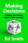 Making Decisions - Ed Smith - 9780008530143