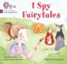 I Spy Fairytales - Emily Guille-Marrett ; Charlotte Raby - 9780008548537