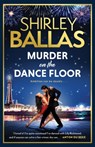 The Murder on the Dance Floor - BALLAS,  Shirley ; McClure, Sheila - 9780008558017
