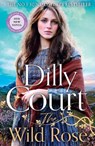The Wild Rose - Dilly Court - 9780008580957