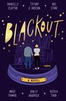 Blackout - CLAYTON,  Dhonielle ; Jackson, Tiffany D ; Stone, Nic ; Thomas, Angie - 9780008586263