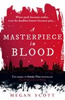 A Masterpiece in Blood - Megan Scott - 9780008587192
