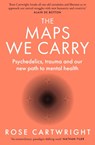 The Maps We Carry - Rose Cartwright - 9780008591922