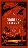 Night Sky Almanac 2024 - Storm Dunlop ; Wil Tirion ; Royal Observatory Greenwich ; Collins Astronomy - 9780008604295