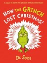 How the Grinch Lost Christmas! - Dr. Seuss - 9780008626013