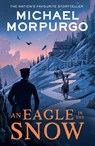 An Eagle in the Snow - Michael Morpurgo - 9780008638573