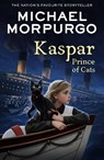 Kaspar - Michael Morpurgo - 9780008638665