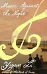 Music Against the Night - Yiyun Li - 9780008647803