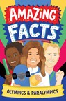 Amazing Facts: Olympics & Paralympics - Caroline Rowlands - 9780008660666