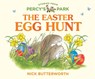 The Easter Egg Hunt - Nick Butterworth - 9780008695019