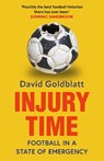 Injury Time - David Goldblatt - 9780008697419