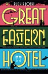 Great Eastern Hotel - Ruchir Joshi - 9780008701475
