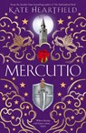 Mercutio - Kate Heartfield - 9780008727208