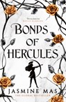 Bonds of Hercules - Jasmine Mas - 9780008744519