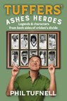 Tuffers' Ashes Heroes - Phil Tufnell - 9780008753887