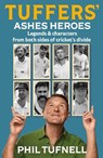 Tuffers' Ashes Heroes - Phil Tufnell - 9780008753917