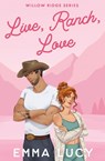 Live, Ranch, Love - Emma Lucy - 9780008757489
