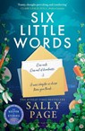 Six Little Words - Sally Page - 9780008767495