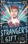 The Stranger’s Gift - Tanya Landman - 9780008773038