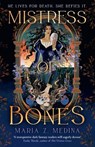 Mistress of Bones - Maria Z. Medina - 9780008774233