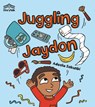 Juggling Jaydon - Adeola Sokunbi - 9780008794019