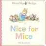 Brambly Hedge: Nice for Mice - Jill Barklem - 9780008794682