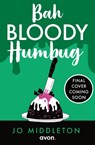 Bah Bloody Humbug - Jo Middleton - 9780008838065