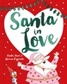 Santa in Love - Shakti Staal - 9780008841164