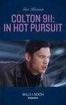 Colton 911: In Hot Pursuit - Geri Krotow - 9780008905842