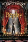 Replay - Sharon Creech - 9780060540210