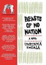 Beasts of No Nation - Uzodinma Iweala - 9780060798680