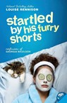Startled by His Furry Shorts - Louise Rennison - 9780060853860