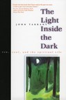 The Light Inside the Dark - John Tarrant - 9780060931117