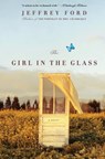 The Girl in the Glass - Jeffrey Ford - 9780060936198