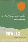 A Distant Episode - Paul Bowles - 9780061137389