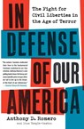 In Defense of Our America - Anthony D Romero ; Dina Temple-Raston - 9780061142574