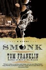 Smonk - Tom Franklin - 9780061142772