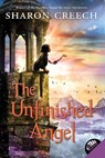 The Unfinished Angel - Sharon Creech - 9780061430978